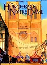 The Hunchback of Notre Dame (Piano/Vocal/Guitar Songbook) (Piano/Vocal/Guitar Artist Songbook) The Hunchback of Notre Dame (Piano/Vocal/Guitar Songbook) (Piano/Vocal/Guitar Artist Songbook)