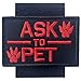Service Dog Ask to Pet Tactical Embroidered Morale Hook & Loop Patch - Red