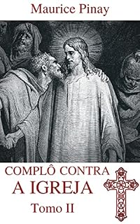 Livro Complô contra a Igreja - Tomo II