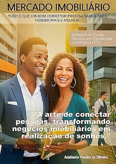 Livro Mercado Imobiliário: tudo o que um bom corretor precisa saber para vender mais e melhor
