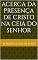 Livro Acerca da Presença de Cristo na Ceia do Senhor