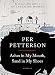 Ashes in My Mouth, Sand in My Shoes: Stories by Per Petterson, Don Bartlett
