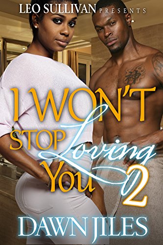 I Won't Stop Loving You 2