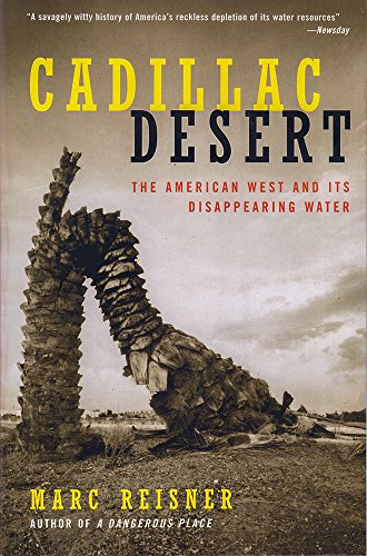 Download Cadillac Desert: The American West and Its Disappearing Water, Revised Edition Download Cadillac Desert: The American West and Its Disappearing Water, Revised Edition