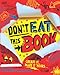 Don't Eat This Book