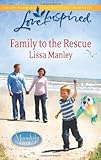 Family to the Rescue (Moonlight Cove Book 1) by Lissa Manley