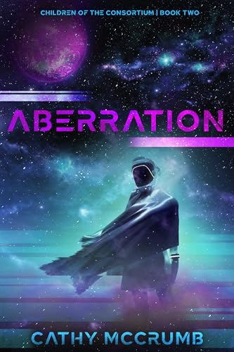 Aberration (Volume 2) (Children of the Consortium)