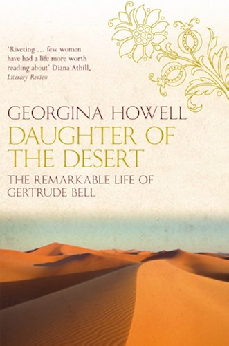 Download Daughter of the Desert: The Extraordinary Life of Gertrude Bell (English Edition) PDF