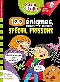 Sami et Julie 100 énigmes, spécial frissons by 