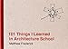 101 Things I Learned in Architecture School (MIT Press)