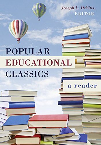 Popular Educational Classics: A ReaderFrom Peter Lang Inc., International Academic Publishers