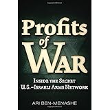 Profits of War: Inside the Secret U.S.-Israeli Arms Network