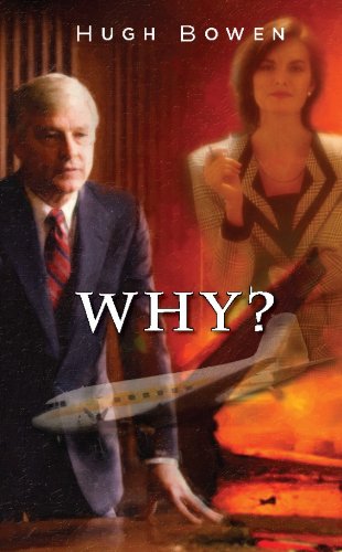 Why? by Hugh Bowen