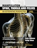 Manipulation of the Spine, Thorax and Pelvis - Elsevieron VitalSource: An Osteopathic Perspective
