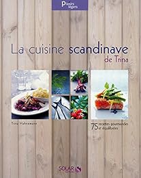La  cuisine scandinave de Trina