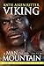 VIKING: A MAN CALLED BLACK MOUNTAIN: a Dark Traveler novella
