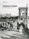 Avignon d'antan (Villes d'antan) (French Edition) by 