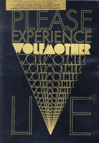 Wolfmother - Please Experience Wolfmother