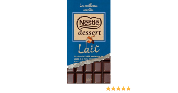 Nestle Dessert Au Chocolat Au Lait Cuisine Amazon Com Books