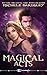 Magical Acts: (Skeleton Key)