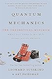 Quantum Mechanics: The Theoretical Minimum