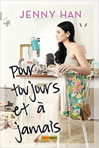 Les Amours De Lara Jean T03 Pour Toujours Et A Jamais Pan Scarlett French Edition Han Jenny Amazon Com Books Les Amours De Lara Jean T03 Pour Toujours Et A Jamais Pan Scarlett French Edition Han Jenny Amazon Com Books