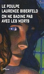 On ne badine pas avec les morts