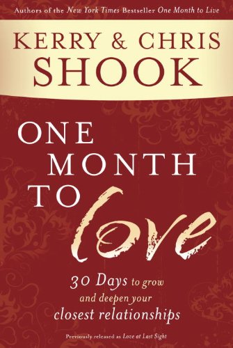 One Month to Love: Thirty Days to Grow and Deepen Your Closest Relationships, Books Central