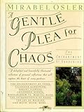 A Gentle Plea for Chaos: The Enchantment of Gardening by