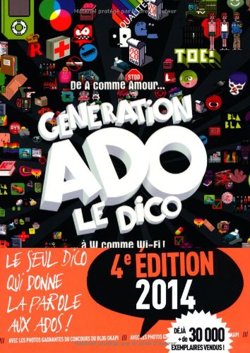 Génération ado le dico 2014 by (Paperback)