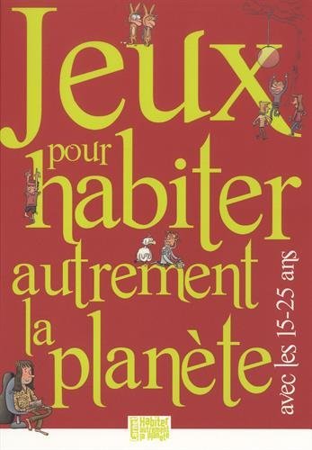 Jeux pour habiter autrement la planète