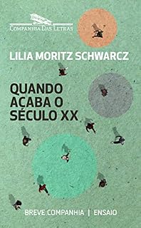 Livro Quando acaba o século XX (Breve Companhia)