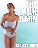 The Milk Barn (Forced Lactation Breeding Erotica)