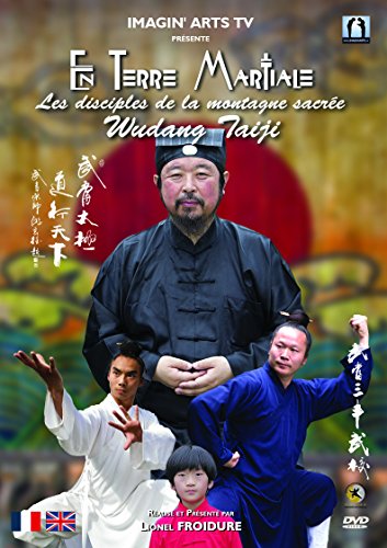 En terre martiale : Les disciples de la montagne sacrée Wudang Taiji