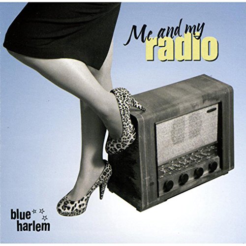 Blue Harlem - Me &amp; My Radio - Zortam Music
