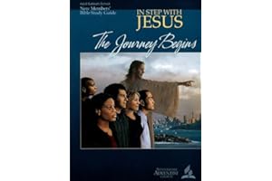 The Journey Begins (In Step With Jesus Book 1)