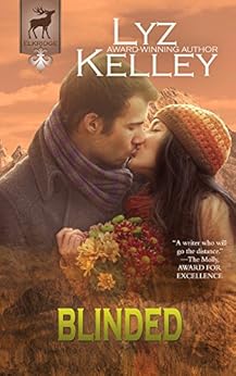 BLINDED: A second chance love story (Elkridge Series Book 1) by [Kelley, Lyz]