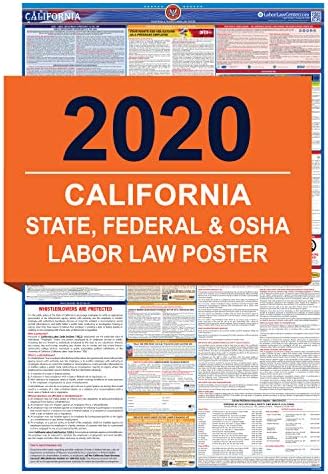 CA Labor Law Poster, 2020 Edition - State, Federal and OSHA Compliant ...