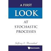 First Look At Stochastic Processes, A
