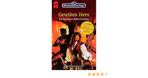 Das Schwarze Auge 48 Geteiltes Herz Frischhut Tobias Kiesow Ulrich 9783453172241 Amazon Com Books