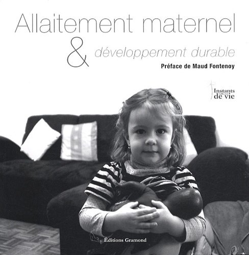 Allaitement maternel & developpement durable by (Paperback)