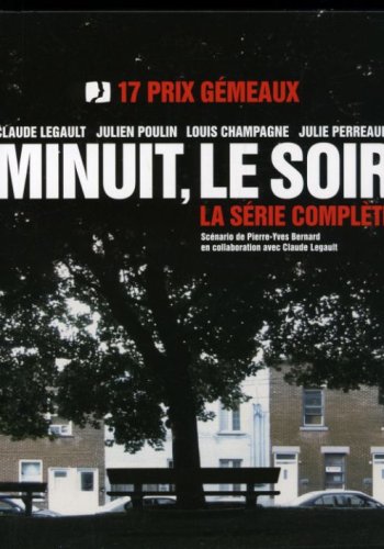 minuit le soir, série, québec