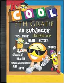 7th grade all subjects workbook grade 7 homeschool all in one curriculum worksheets math language arts science history social studies spelling tracker sheets and end of year elevation form publication seventh education 9798484073269