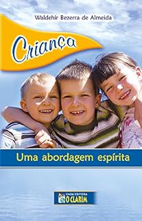 Livro Criança, uma abordagem espírita