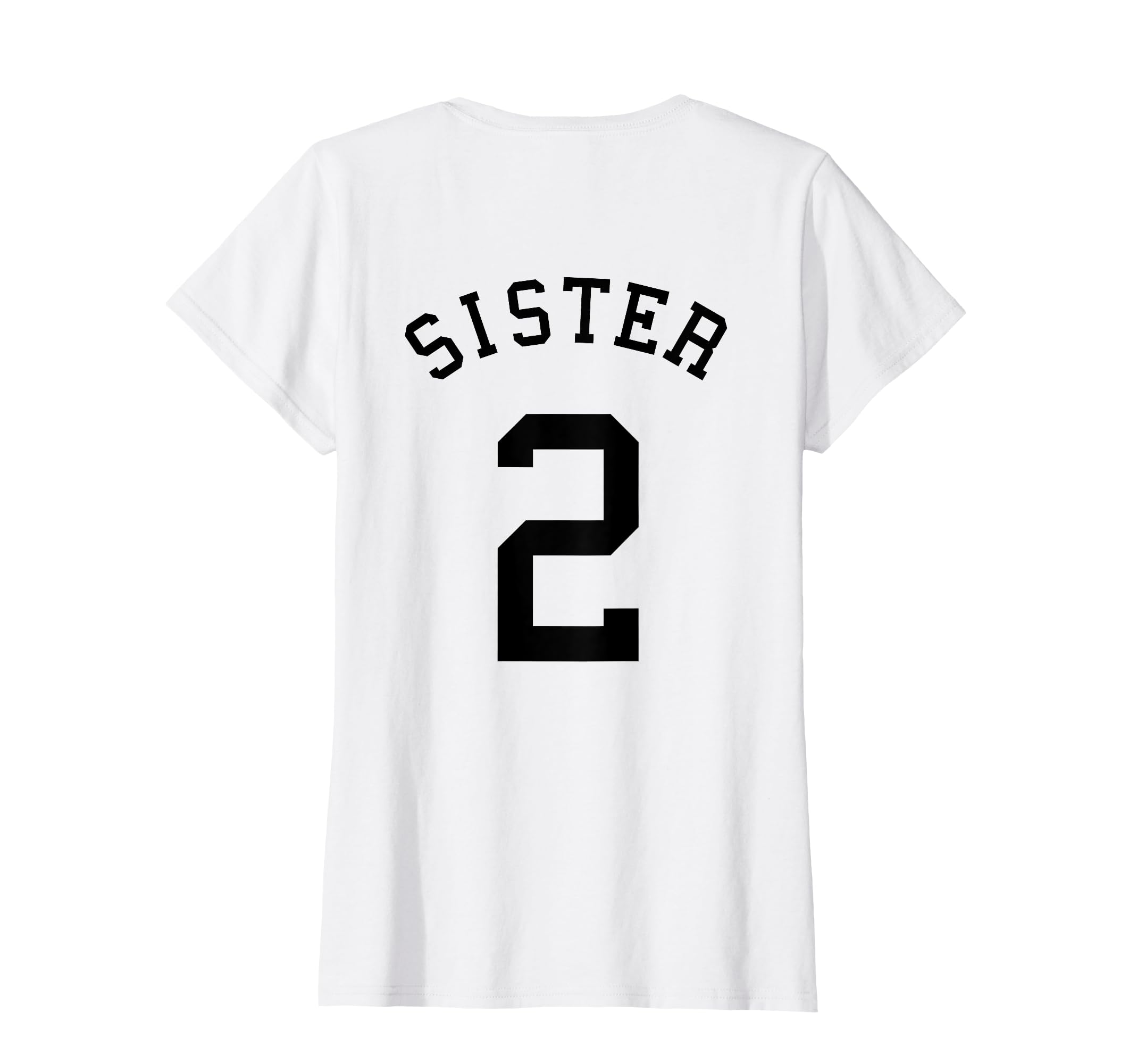 Sister Team Shirt # 2 Handball Sis Rugby Volleyball Hockey T-Shirt
