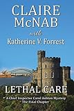 Lethal Care (Inspector Carol Ashton Series) by 