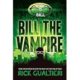 Bill The Vampire (The Tome of Bill Book 1)