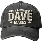 What a Difference a Dave Makes Embroidered Baseball Cap, Adjustable Vintage Funny Hat, Unisex, One Size