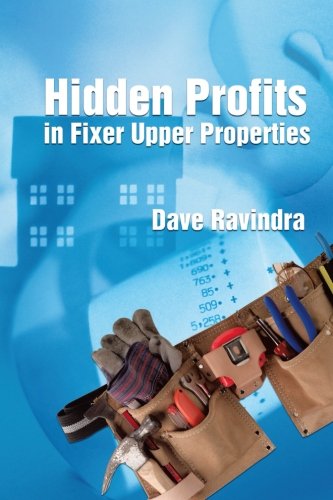 Hidden Profits in Fixer Upper Properties