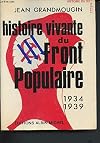 Histoire Vivante Du Front Populaire 1934-1939